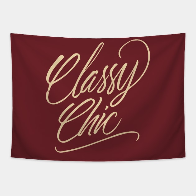 Classy Chic Handlettering Text Classy version Tapestry by Duukster