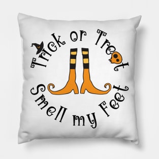 Trick or Treat Smell my Feet Pillow