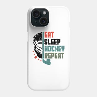 Eat Sleep Hockey Repeat Phone Case