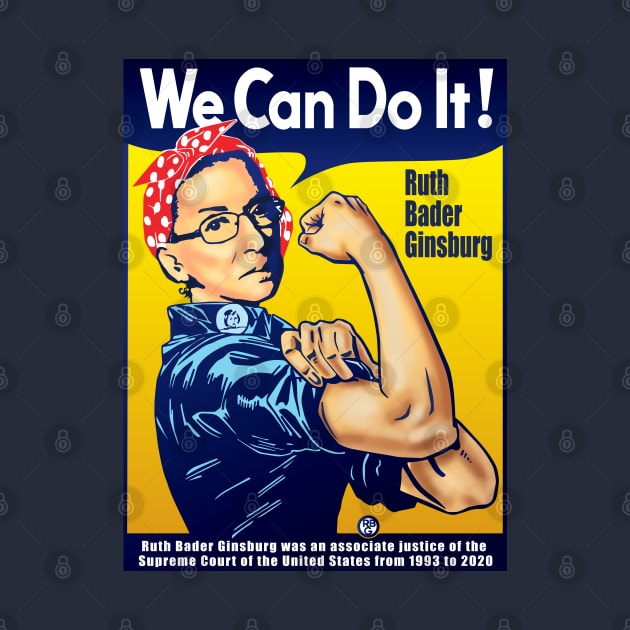 RBG The Riveter We Can Do It by Alema Art