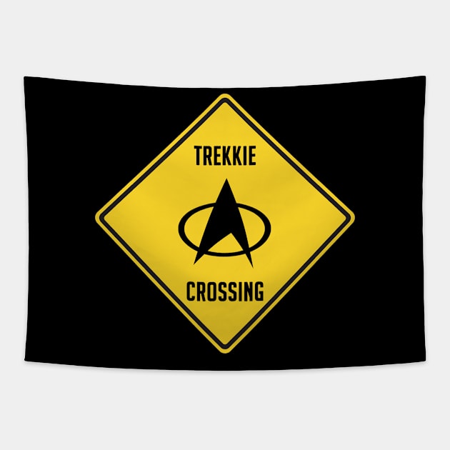 Trekkie Crossing Sign Tapestry by CafePretzel