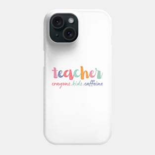 Teacher Crayons Kids Caffeine, Funny Teacher, Funny Preschool Teacher Phone Case