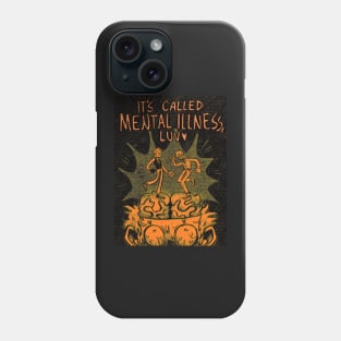 Mental illness, luv Phone Case