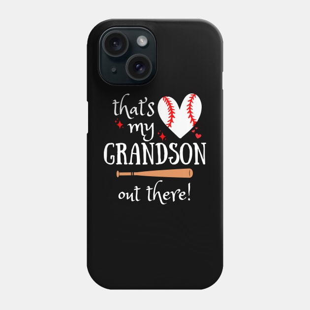 That's My Grandson Out There Baseball Game Grandma Mothers Day Phone Case by Orth