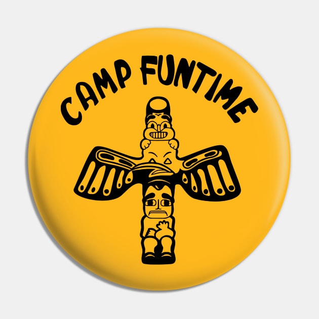 Camp Funtime Pin by Joada