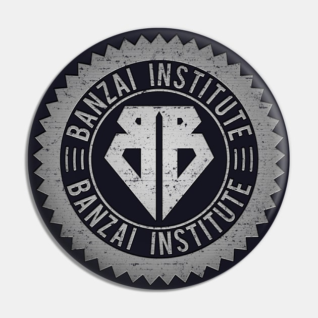 Banzai Institute [Steel/Worn] Pin by Roufxis