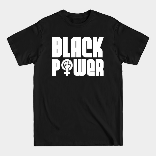 Disover Black Woman Power - Black Woman - T-Shirt