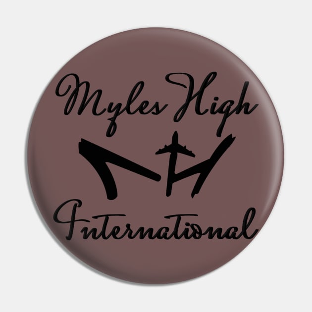 MYLES HIGH INT. Black Script Pin by mylehighinternational