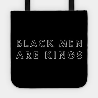 Black Men Are Kings | African American | Black Lives Tote