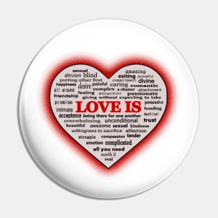 Love Is Pin