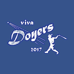 Viva Doyers 2017 Mexican Pride Vintage Los Angeles T-Shirt T-Shirt