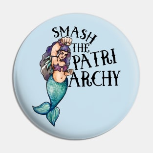 Smash the Patriarchy Mermaid Pin