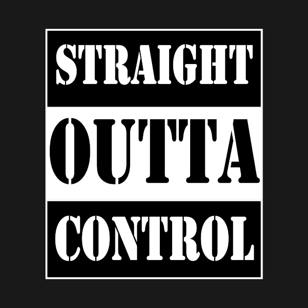 straight outta control by TTL