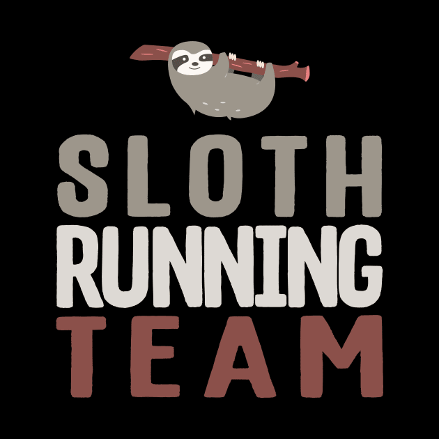 Cute Sloth Running Team Slothlike Runners Joke by theperfectpresents