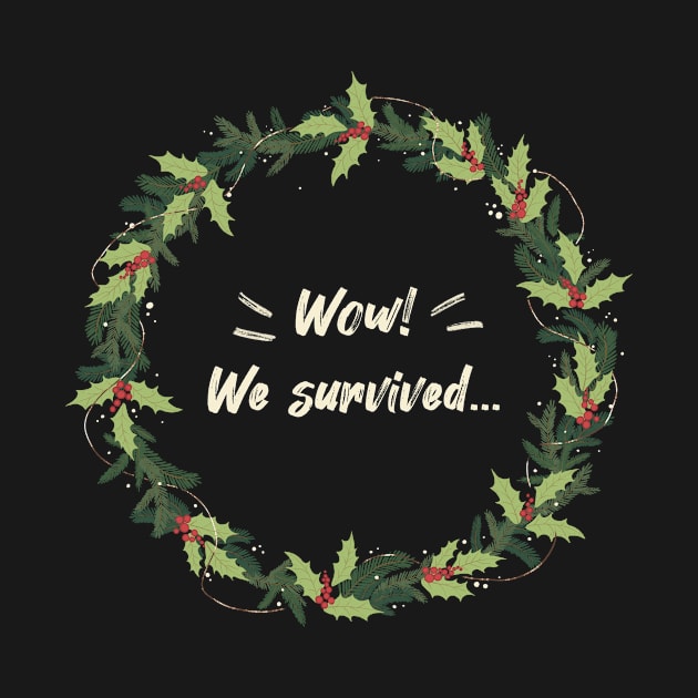 Wow we survived by KettuKani