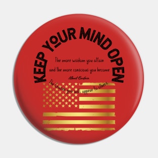 Keep Your Mind Open: the more wisdom you attain... Pin