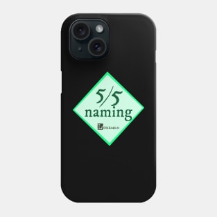 Naming 5/5 Phone Case