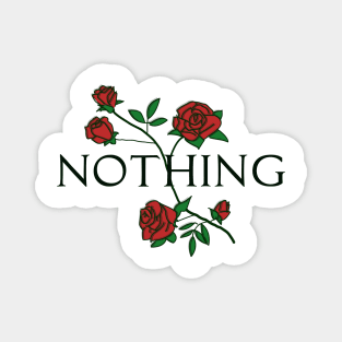 Nothing Rose Floral Magnet