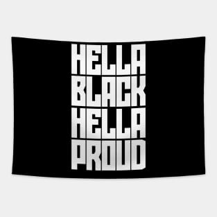 Hella Black. Hella Proud. Tapestry