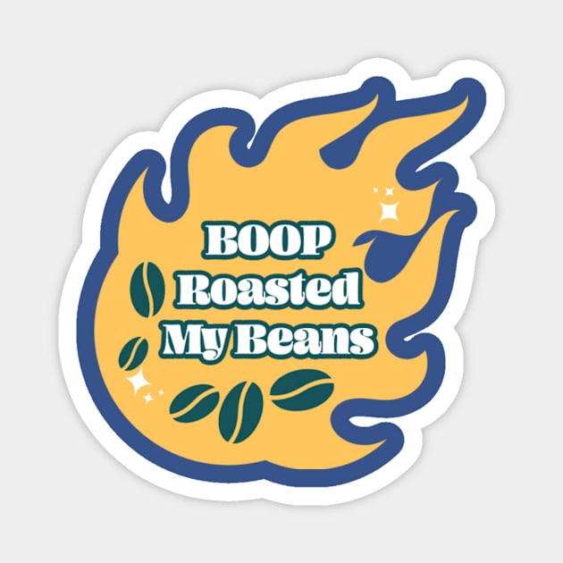 Boop Roasted Magnet by Nerdherder