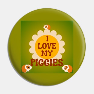 I Love My Piggies Pin