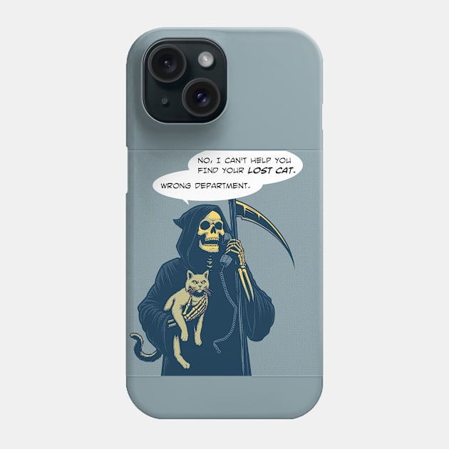 Grim Reaper lost cat wrong department Phone Case by Retro Vibe