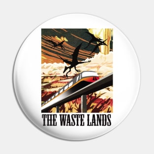 Visit The Waste Lands! Pin