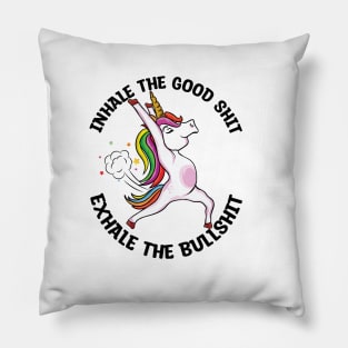 Inhale the good shit Exhale the bullshit yoga unicorn Pillow