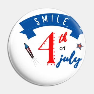 The 4th of July celebrations shirt Pin