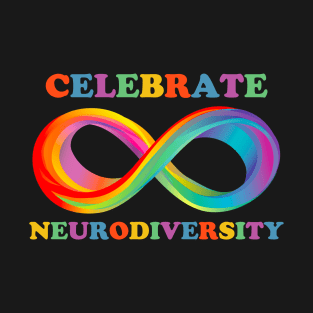 Celebrate Neurodiversity T-Shirt