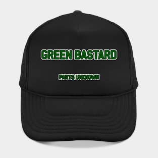 Green Bastard - Parts Unknown Hat