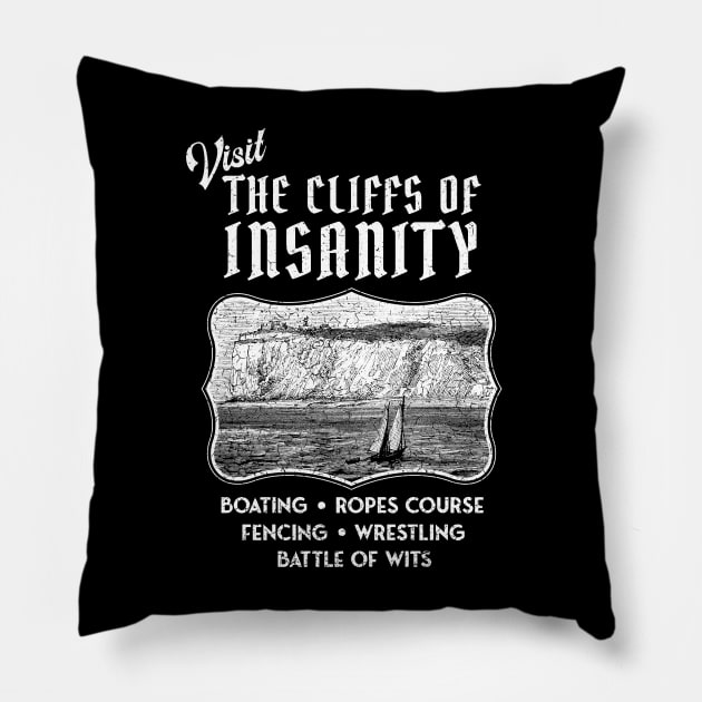 Princess Bride - Visit the Cliffs of Insanity Pillow by Barn Shirt USA