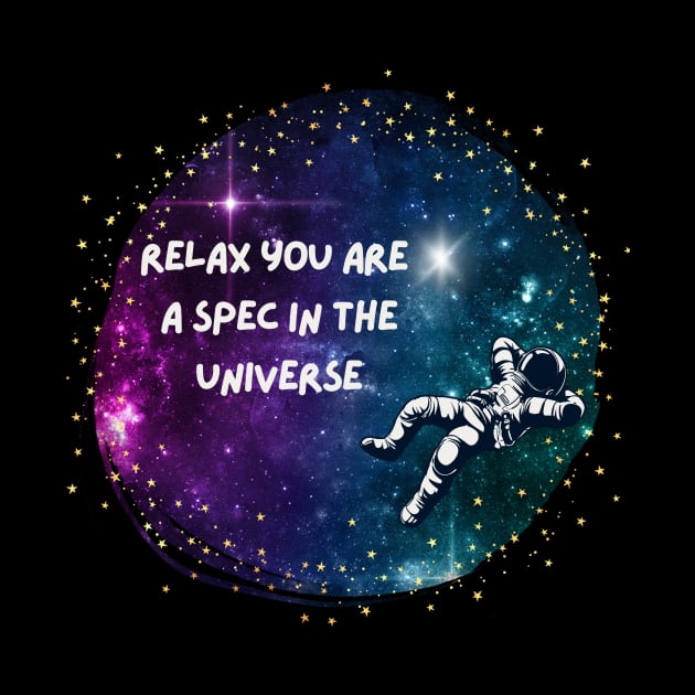 Relax, You are just a spec by Gifts of Recovery