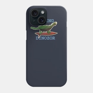 Surfing Dinozor Phone Case