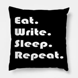 Eat Write Sleep Repeat Pillow