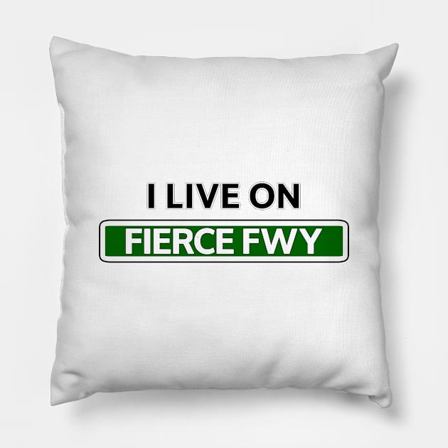 I live on Fierce Fwy Pillow by Mookle