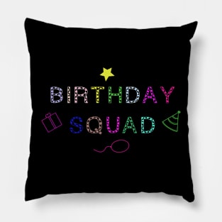 Funny Birthday Squad Party Family Group Funny Bday Team Pillow