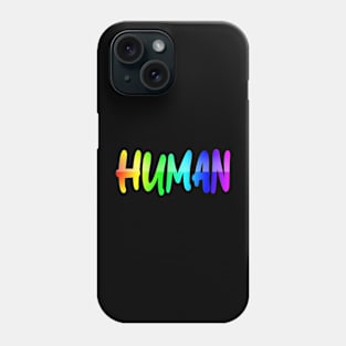 Human LGBTQ Equal Rights, LGBT Equality Phone Case