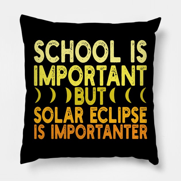 School is important but solar eclipse is importanter Pillow by mdr design