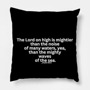 Psalm 93:4 / Psalm 93:4 KJV Pillow