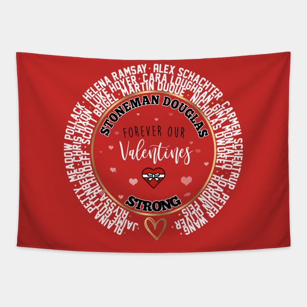 Msd Stoneman Douglas Parkland Valentine Tapestry by RememberThem