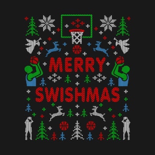 Merry Swishmas Basketball Ugly Sweater Party Christmas Basketball Player Fan Coach T-Shirt