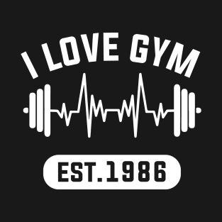 Funny Workout Gifts Heart Rate Design I Love Gym EST 1986 T-Shirt