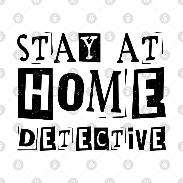 Stay At Home Detective by ThriceCursedPod