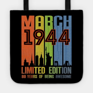 March 1944 80 Years Of Being Awesome Limited Edition Tote