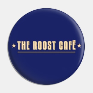 The Roost Animal Cafe Pin