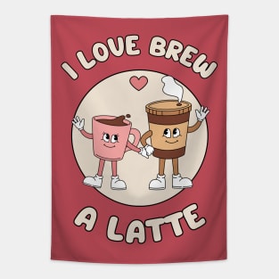 I love brew a latte - cute and funny coffee pun Tapestry