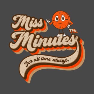 MISS MINUTES T-Shirt