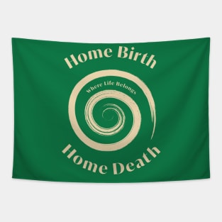 Home Birth Home Death - Thin Spiral Tapestry