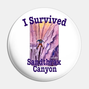 I Survived Sandthrax Canyon, Utah Pin